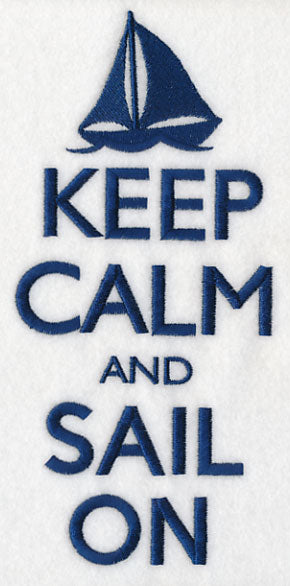 Keep Calm and Sail On
