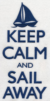 Keep Calm and Sail Away
