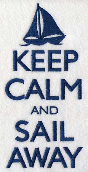 Keep Calm and Sail Away