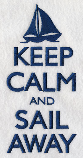 Keep Calm and Sail Away