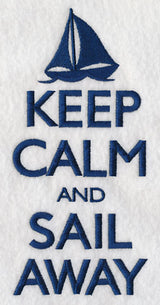 Keep Calm and Sail Away