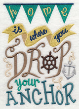 Home is Where You Drop Your Anchor