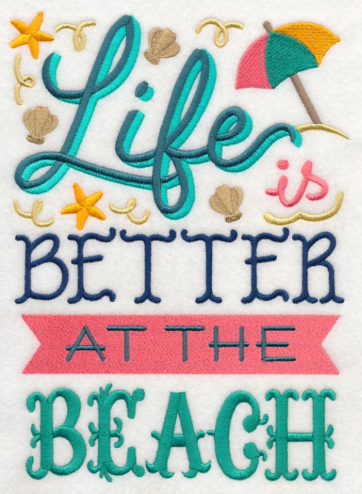 Life is Better at the Beach