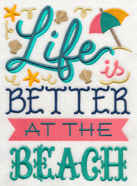 Life is Better at the Beach