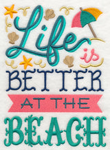 Life is Better at the Beach