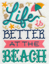 Life is Better at the Beach