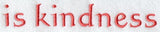 Text - is kindness
