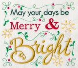 May Your Days Be Merry & Bright