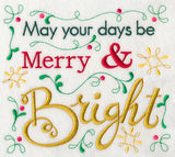 May Your Days Be Merry & Bright