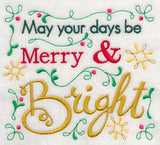 May Your Days Be Merry & Bright