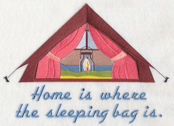 Home Is Where the Sleeping Bag Is