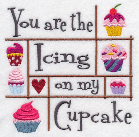 You Are the Icing on My Cupcake