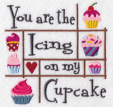 You Are the Icing on My Cupcake