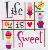 Life is Sweet