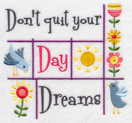 Don't Quit Your Day Dreams