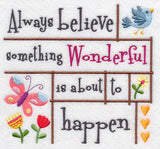 Always Believe Something Wonderful