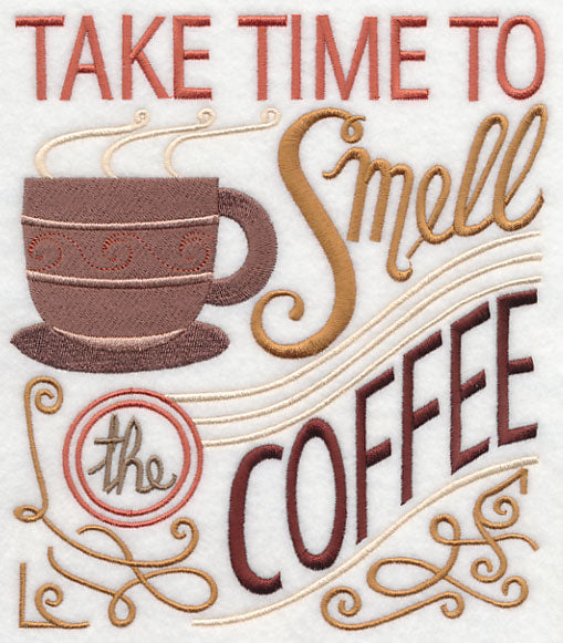 Take Time to Smell the Coffee