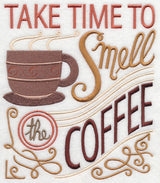 Take Time to Smell the Coffee