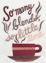 So Many Blends, So Little Time