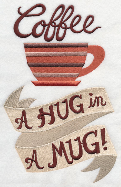 Coffee - A Hug in a Mug!
