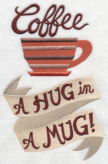 Coffee - A Hug in a Mug!