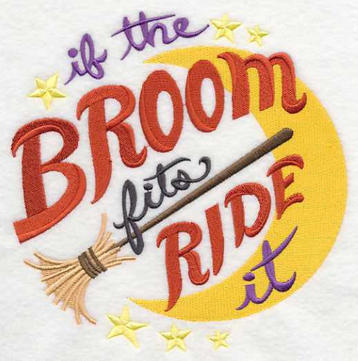 If The Broom Fits Ride It