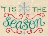Tis the Season and Snowflake