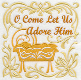 O Come Let Us Adore Him with Manger