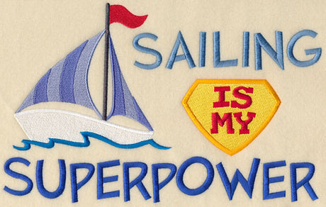 Sailing Is My Superpower