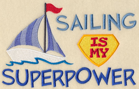 Sailing Is My Superpower