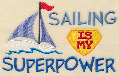 Sailing Is My Superpower