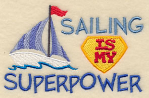 Sailing Is My Superpower