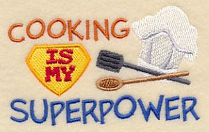 Cooking Is My Superpower
