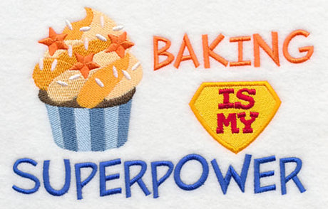 Baking Is My Superpower