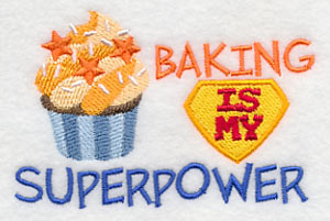 Baking Is My Superpower
