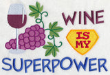 Wine Is My Superpower