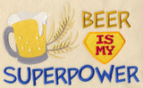 Beer Is My Superpower