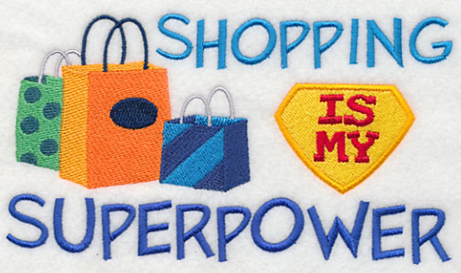 Shopping Is My Superpower