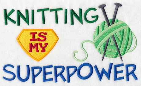 Knitting Is My Superpower
