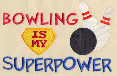 Bowling Is My Superpower