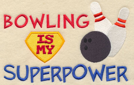 Bowling Is My Superpower