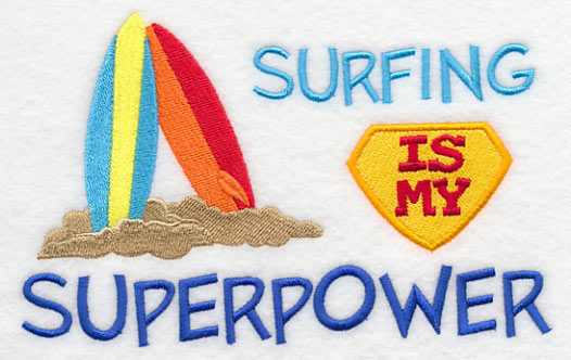 Surfing Is My Superpower