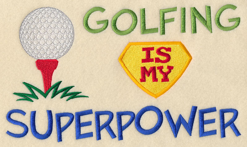 Golfing Is My Superpower