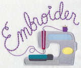 Embroider and Machine