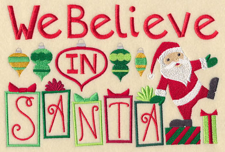 We Believe in Santa