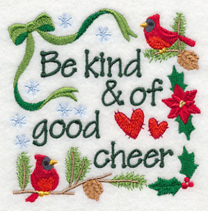 Be Kind and of Good Cheer
