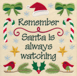 Remember Santa is Always Watching
