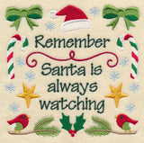 Remember Santa is Always Watching