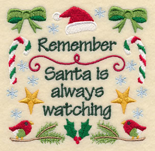 Remember Santa is Always Watching