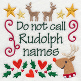 Do Not Call Rudolph Names